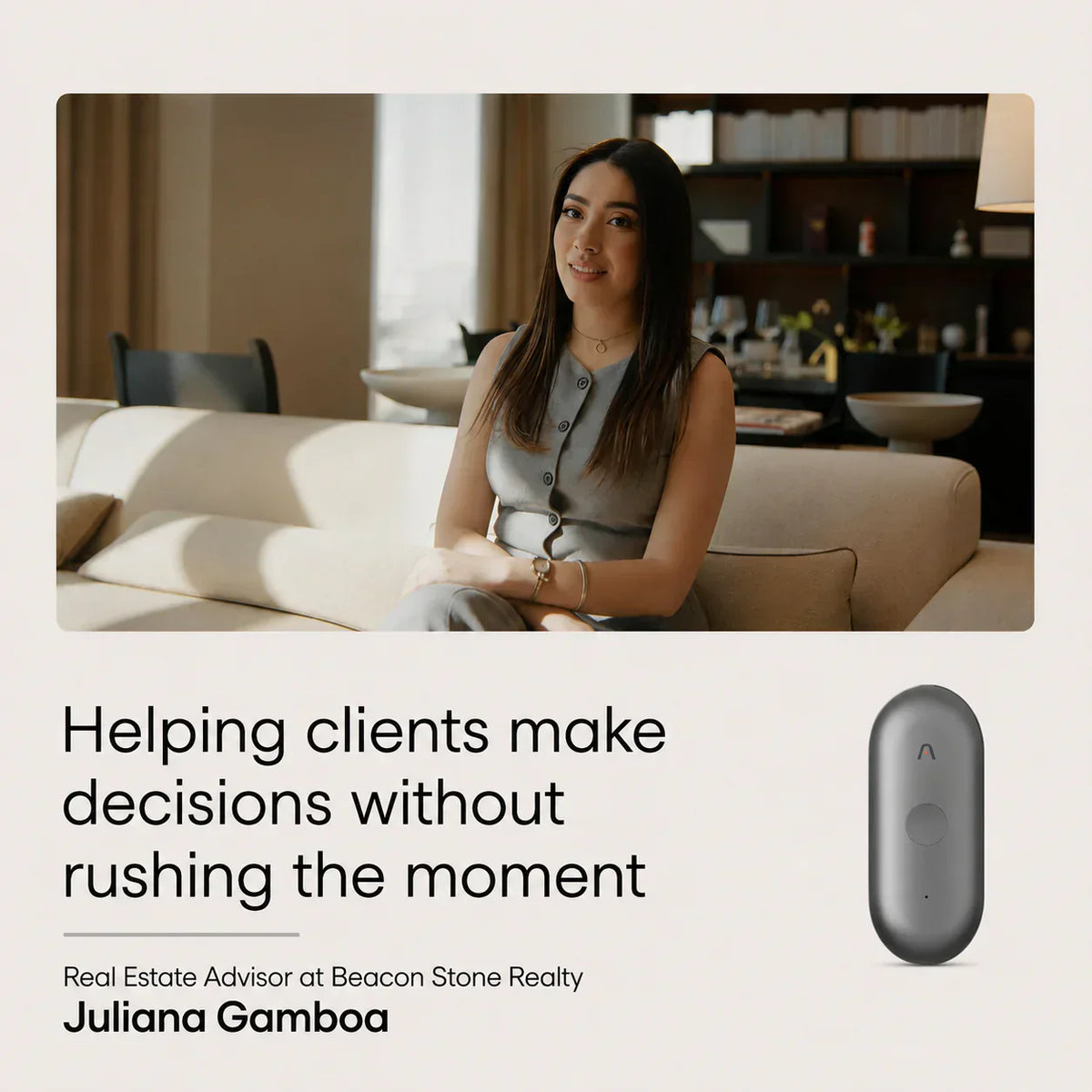 Real Estate Advisor Juliana Gamboa with a grey Plaud NotePin. Text: Helping clients make decisions without rushing.