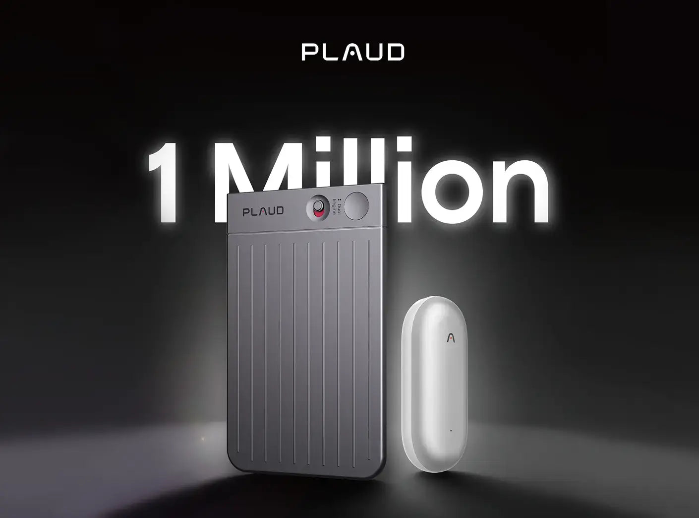 Gray Plaud Note Pro and white Plaud NotePin with 1 Million milestone text.